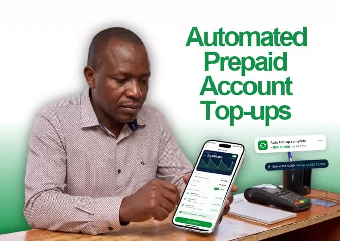 Automated Prepaid Account top-ups: an auto top-up rule refilling the balance whenever it falls below KES 5,000